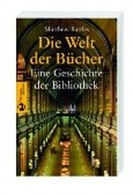 Die Geschichte der Bibliothek Cover des Buches Die Geschichte der Bibliothek (ISBN: 9783491691421)
