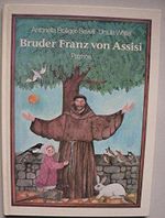 Bruder Franz von Assisi Cover des Buches Bruder Franz von Assisi (ISBN: 9783491790384)