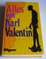 Alles von Karl Valentin Cover des Buches Alles von Karl Valentin (ISBN: 9783492024693)