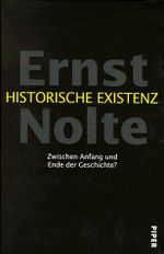 Historische Existenz: Zwischen Anfang und Ende der Geschichte? Cover des Buches Historische Existenz: Zwischen Anfang und Ende der Geschichte? (ISBN: 9783492040709)