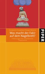 Was macht der Fakir auf dem Nagelbrett? Cover des Buches Was macht der Fakir auf dem Nagelbrett? (ISBN: 9783492048163)