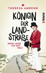 Königin der Landstraße Cover des Buches Königin der Landstraße (ISBN: 9783492060264)