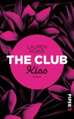 The Club – Kiss Cover des Buches The Club – Kiss (ISBN: 9783492060646)