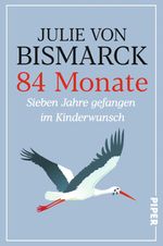 84 Monate Cover des Buches 84 Monate (ISBN: 9783492061636)