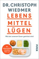 Lebensmittellügen Cover des Buches Lebensmittellügen (ISBN: 9783492061810)
