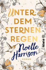Unter dem Sternenregen Cover des Buches Unter dem Sternenregen (ISBN: 9783492061902)