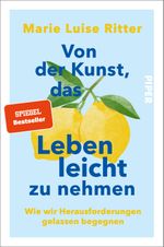Von der Kunst, das Leben leicht zu nehmen Cover des Buches Von der Kunst, das Leben leicht zu nehmen (ISBN: 9783492065351)
