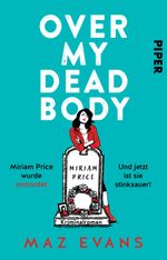 Over My Dead Body Cover des Buches Over My Dead Body (ISBN: 9783492065399)