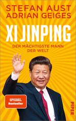 Xi Jinping – der mächtigste Mann der Welt Cover des Buches Xi Jinping – der mächtigste Mann der Welt (ISBN: 9783492070065)
