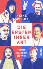 Die Ersten ihrer Art Cover des Buches Die Ersten ihrer Art (ISBN: 9783492070423)