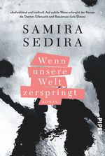 Wenn unsere Welt zerspringt Cover des Buches Wenn unsere Welt zerspringt (ISBN: 9783492071017)
