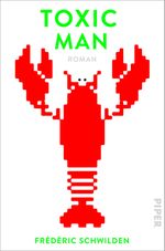 Toxic Man Cover des Buches Toxic Man (ISBN: 9783492071918)