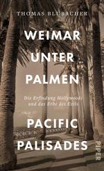 Weimar unter Palmen – Pacific Palisades Cover des Buches Weimar unter Palmen – Pacific Palisades (ISBN: 9783492072076)