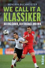 We call it a Klassiker Cover des Buches We call it a Klassiker (ISBN: 9783492072120)