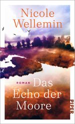 Das Echo der Moore Cover des Buches Das Echo der Moore (ISBN: 9783492073356)