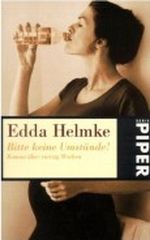 Bitte keine Umstände! Cover des Buches Bitte keine Umstände! (ISBN: 9783492225311)