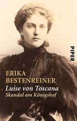 Luise von Toscana Cover des Buches Luise von Toscana (ISBN: 9783492231947)