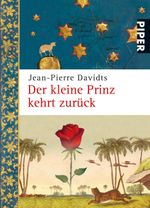 Der kleine Prinz kehrt zurück Cover des Buches Der kleine Prinz kehrt zurück (ISBN: 9783492249362)