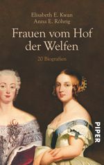 Frauen vom Hof der Welfen Cover des Buches Frauen vom Hof der Welfen (ISBN: 9783492250436)