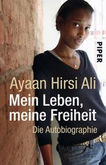 Mein Leben, meine Freiheit Cover des Buches Mein Leben, meine Freiheit (ISBN: 9783492250863)