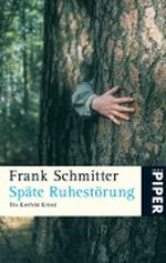 Späte Ruhestörung Cover des Buches Späte Ruhestörung (ISBN: 9783492251068)