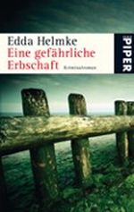 Eine gefährliche Erbschaft Cover des Buches Eine gefährliche Erbschaft (ISBN: 9783492252478)