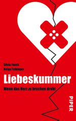 Liebeskummer Cover des Buches Liebeskummer (ISBN: 9783492252492)