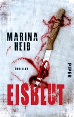 Eisblut Cover des Buches Eisblut (ISBN: 9783492254038)
