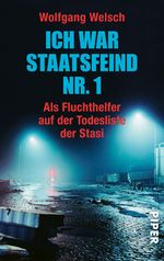 Ich war Staatsfeind Nr. 1 Cover des Buches Ich war Staatsfeind Nr. 1 (ISBN: 9783492261678)