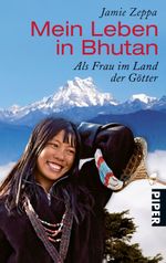 Mein Leben in Bhutan Cover des Buches Mein Leben in Bhutan (ISBN: 9783492263474)