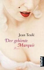 Der gehörnte Marquis Cover des Buches Der gehörnte Marquis (ISBN: 9783492263603)