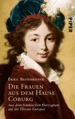 Die Frauen aus dem Hause Coburg Cover des Buches Die Frauen aus dem Hause Coburg (ISBN: 9783492263849)
