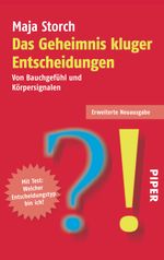 Das Geheimnis kluger Entscheidungen Cover des Buches Das Geheimnis kluger Entscheidungen (ISBN: 9783492264082)