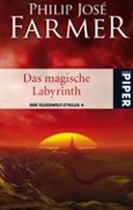 Das magische Labyrinth Cover des Buches Das magische Labyrinth (ISBN: 9783453307391)