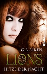 Lions – Hitze der Nacht Cover des Buches Lions – Hitze der Nacht (ISBN: 9783492268318)