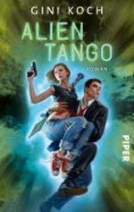 Alien Tango Cover des Buches Alien Tango (ISBN: 9783492268561)