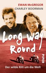 Long Way Round Cover des Buches Long Way Round (ISBN: 9783492273367)