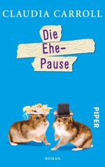Die Ehe-Pause Cover des Buches Die Ehe-Pause (ISBN: 9783492274074)