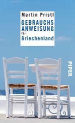 Gebrauchsanweisung für Griechenland Cover des Buches Gebrauchsanweisung für Griechenland (ISBN: 9783492276566)