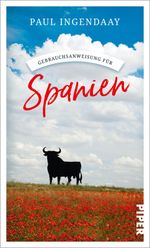 Gebrauchsanweisung für Spanien Cover des Buches Gebrauchsanweisung für Spanien (ISBN: 9783492277518)