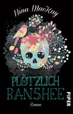 Plötzlich Banshee Cover des Buches Plötzlich Banshee (ISBN: 9783492281591)