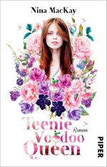 Teenie Voodoo Queen Cover des Buches Teenie Voodoo Queen (ISBN: 9783492282024)