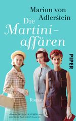 Die Martini-Affären Cover des Buches Die Martini-Affären (ISBN: 9783492301138)