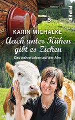 Auch unter Kühen gibt es Zicken Cover des Buches Auch unter Kühen gibt es Zicken (ISBN: 9783492305235)