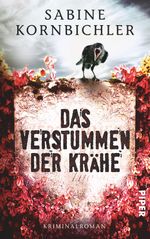 Das Verstummen der Krähe Cover des Buches Das Verstummen der Krähe (ISBN: 9783492305976)