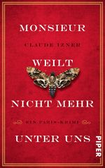 Monsieur weilt nicht mehr unter uns Cover des Buches Monsieur weilt nicht mehr unter uns (ISBN: 9783492306379)