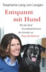 Entspannt mit Hund Cover des Buches Entspannt mit Hund (ISBN: 9783492309493)