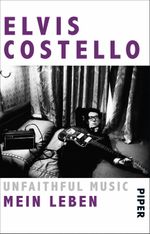 Unfaithful Music – Mein Leben Cover des Buches Unfaithful Music – Mein Leben (ISBN: 9783492310819)