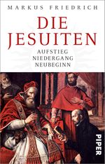 Die Jesuiten Cover des Buches Die Jesuiten (ISBN: 9783492312820)