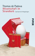 Wissenschaft im Strandkorb Cover des Buches Wissenschaft im Strandkorb (ISBN: 9783492313711)